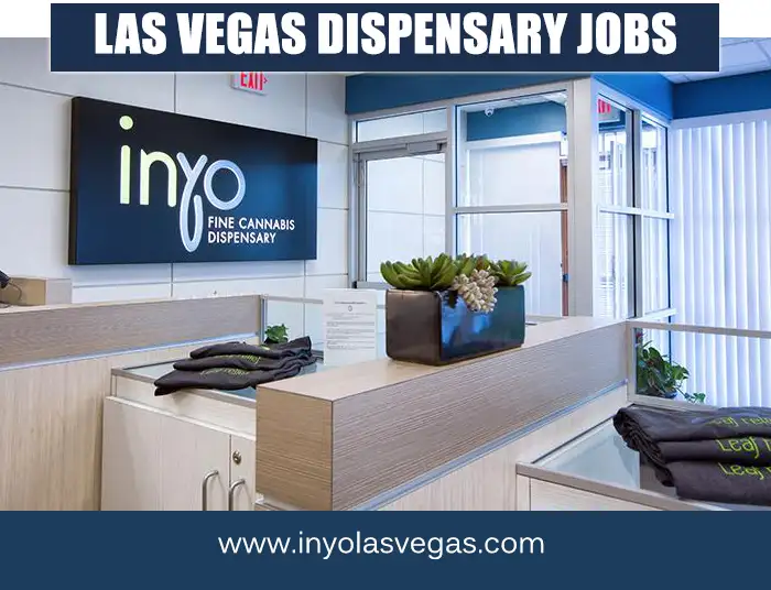 Dispensary Jobs Las Vegas NV